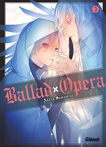 Ballad Opera — Tome 3