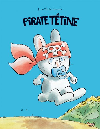 couverture de : Pirate t&eacute;tine