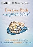 Das kleine Buch vom guten Schlaf: Ganz entspannt einschlafen, durchschlafen und erholt aufwachen by Nerina Ramlakhan, Abigail Read