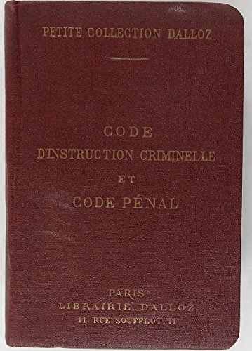 Code d'instruction criminelle et code pénal annotés d'après la doctrine et la jurisprudence gratuit Code d'instruction criminelle et code pénal annotés d'après la doctrine et la jurisprudence gratuit