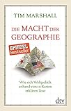 Image de Die Macht der Geographie: Wie sich Weltpolitik anhand von 10 Karten erklären lässt Erwei