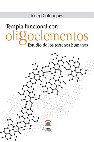 Download Terapia funcional con oligoelementos Download Terapia funcional con oligoelementos
