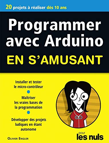 Télécharger Programmer avec Arduino pour les Nuls en s'amusant mégapoche Livre eBook France