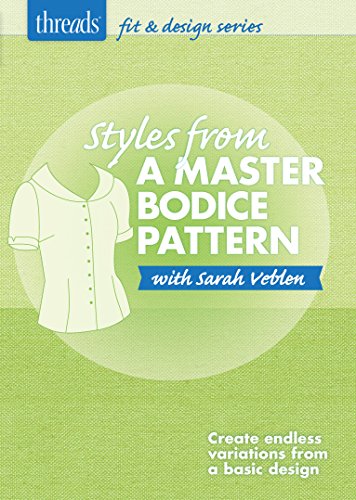 Preisvergleich Produktbild Styles from a Master Bodice Pattern