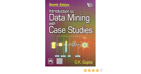 Introduction To Data Mining With Case Studies Gupta G K Amazon De Bucher