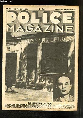 Télécharger Police Magazine N°91 - 3e année : Le Dernier Baiser - L'Ecole Policière des Russes blancs à Pari Livre PDF Gratuit