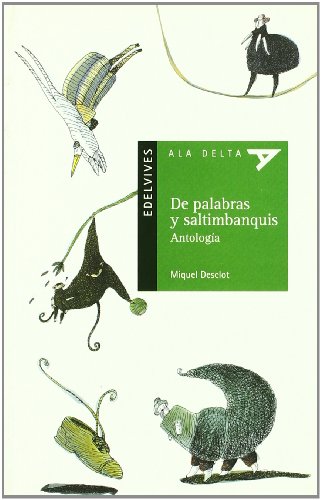De palabras y saltimbanquis: 62 (Ala DeltaSerie verde)
