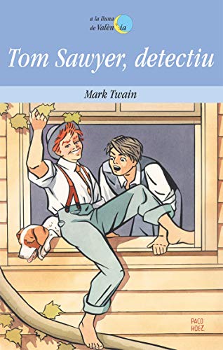 Tom Sawyer, detectiu: 19 (A la lluna de València)