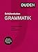 Schülerduden Grammatik: Die Schulgrammatik zum Lernen, Nachschlagen und Üben by