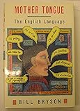 Mother Tongue: The English Language
