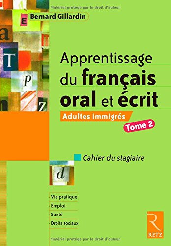 couverture de : Apprentissage du français oral et écrit : Adultes immigrés