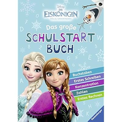 Disney Die Eiskönigin: Das große Schulstartbuch Disney Die Eiskönigin: Das große Schulstartbuch