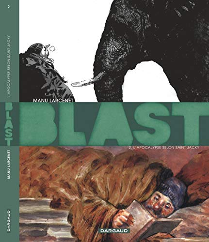 Télécharger Blast, Tome 2 : L'Apocalypse selon saint Jacky (Grand Prix RTL 2011) Livre eBook France