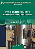 Image de Estudio del comportamiento del chorro diesel en campo próximo (Temas Avanzados en Motores de Combustión Interna)