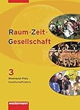 Raum - Zeit - Gesellschaft: Ausgabe für Rheinland-Pfalz: Schülerband 3 by 