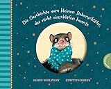 Die Geschichte vom kleinen Siebenschläfer, der nicht einschlafen konnte: Pappausgabe (Der kleine Siebenschläfer) by Sabine Bohlmann, Kerstin Schoene