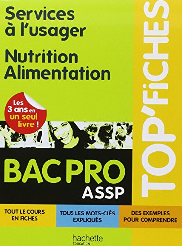 Download Services à l'usager Nutrition-Alimentation Bac pro ASSP Download Services à l'usager Nutrition-Alimentation Bac pro ASSP