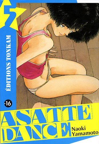 Asatte Dance — Tome 5