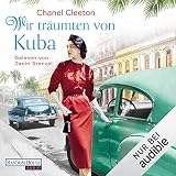 Cover zum Buch Wir träumten von Kuba