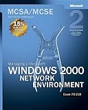 Image de MCSA/MCSE Managing a Windows 2000 Network Environment Training Kit Book/CD Package Second Edition