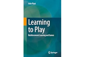 Learning to Play: Reinforcement Learning and Games