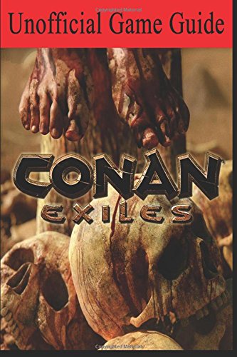 Preisvergleich Produktbild Conan Exile: Unofficial Game Guide