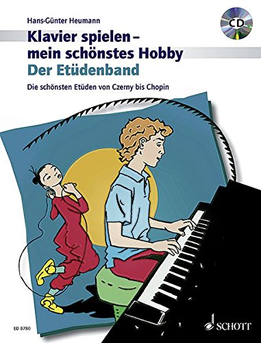 Download Der Etüdenband: Die schönsten Etüden von Czerny bis Chopin. Klavier. Ausgabe mit CD. (Klavier spielen - mein schönstes Hobby) Download Der Etüdenband: Die schönsten Etüden von Czerny bis Chopin. Klavier. Ausgabe mit CD. (Klavier spielen - mein schönstes Hobby)