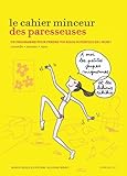 LE CAHIER MINCEUR DES PARESSEUSES