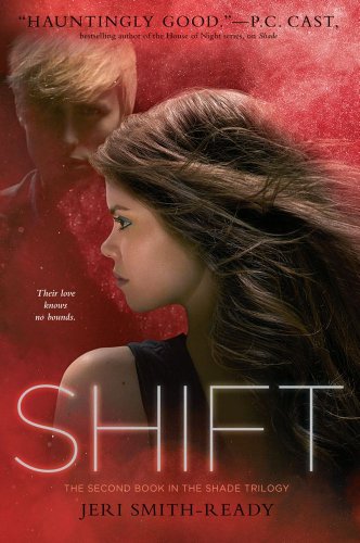 Shift (The Shade Trilogy Book 22012) (English Edition) livre