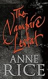 Vampire Lestat (Vampire Chronicles) by Anne Rice
