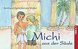 Michi aus der Säule: und weitere Fabeln und Märchen by