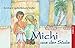Michi aus der Säule: und weitere Fabeln und Märchen by
