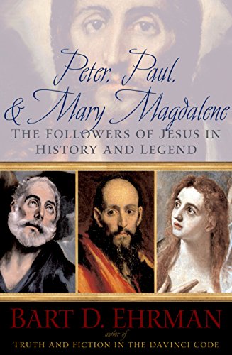 Peter, Paul and Mary Magdalene: The Followers of Jesus in History and Legend (English Edition) Peter, Paul and Mary Magdalene: The Followers of Jesus in History and Legend (English Edition)