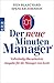 Produktbild Der neue Minuten Manager: Vollständig überarbeitete Ausgabe für die Manager von heute