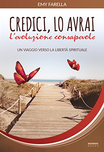 Download Credici lo avrai LEVOLUZIONE CONSAPEVOLE Un viaggio verso la
libertà spirituale Ebook PDF Download Credici lo avrai LEVOLUZIONE CONSAPEVOLE Un viaggio verso la
libertà spirituale Ebook PDF