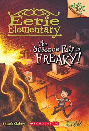 The Science Fair is Freaky! A Branches Book (Eerieelementary #4)