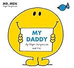 Mr Men: My Daddy (Mr. Men and Little Miss Picture Books)
