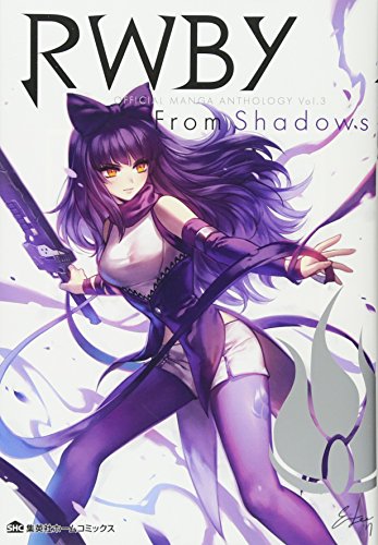 Preisvergleich Produktbild RWBY OFFICIAL MANGA ANTHOLOGY Vol.3 From Shadows ()