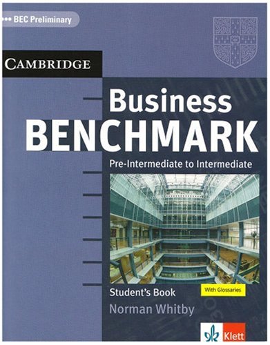 Download Business Benchmark/Lower Intermediate (Preliminary). Student's Book BEC Preliminary Edition Download Business Benchmark/Lower Intermediate (Preliminary). Student's Book BEC Preliminary Edition