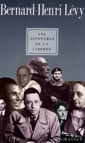 Les  Aventures de la liberté : une histoire subjective des intellectuels