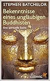 Image de Bekenntnisse eines ungläubigen Buddhisten: Eine spirituelle Suche