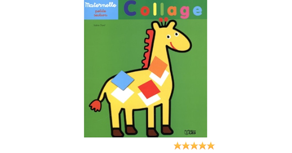 Collage Maternelle Petite Section La Girafe Des 3 Ans Amazon Fr Lito Livres
