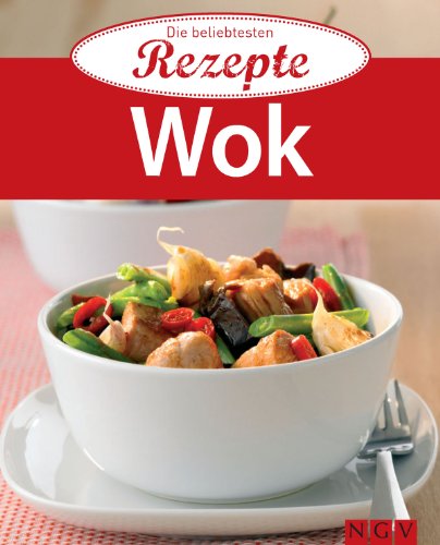 Download Wok: Die beliebtesten Rezepte Download Wok: Die beliebtesten Rezepte