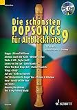 Die schönsten Popsongs für Alt-Blockflöte: 12 Pop-Hits. Band 9. 1-2 Alt-Blockflöten. Ausgabe mit CD. by 