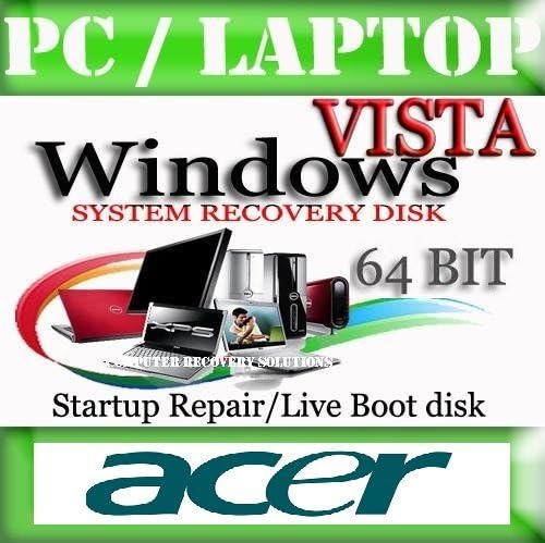 ACER - Windows Vista 64 Bit Recovery Boot Disc Disk CD [ALL VERSIONS, 2014 Latest]