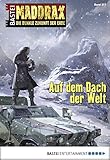 Image de Maddrax - Folge 377: Auf dem Dach der Welt