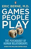 Image de Games People Play: The Psychology of Human Relationships