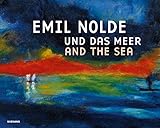 Emil Nolde und das Meer by 