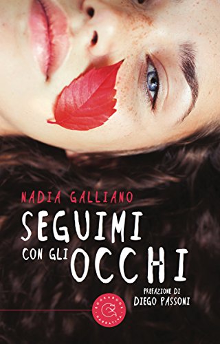 Nadia Galliano - Seguimi con gli occhi (2018)