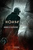 Bücher Neuerscheinungen 2022 - House of Rain: Spannung, Thriller, Mystery von Greg F. Gifune